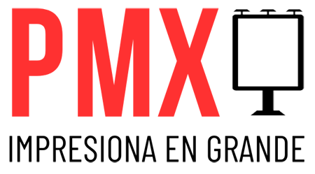 PMX: Publicidad Mexicali. Impresión en gran formato.